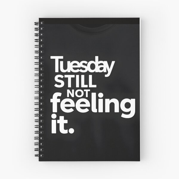 Item preview, Still Not Feeling It Tuesday Mood T-Shirt designed and sold by Viktorio Art Shop.