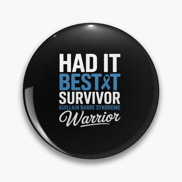 Item preview, GUILLAIN BARRE SYNDROME WARRIOR- HAD IT,BEAT IT,SURVIVOR designed and sold by KonopikaaArt.