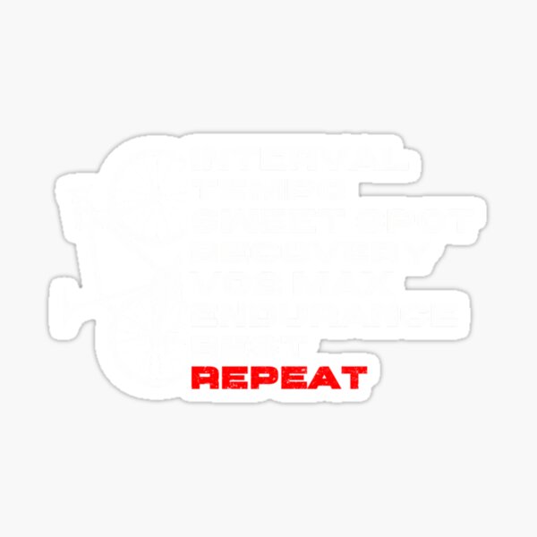 Cycling Intervals: Sweat Spot Recovery Endurance Repeat Sticker