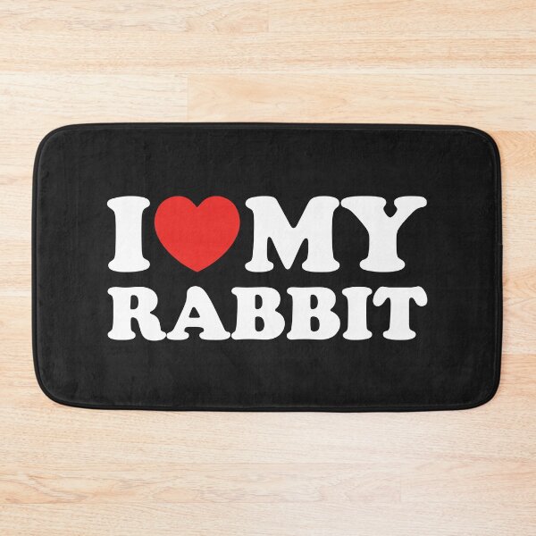 Item preview, I Love My Rabbit designed and sold by shitpostee.