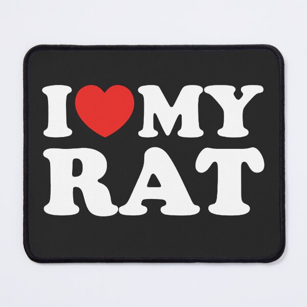 Item preview, I Love My Rat designed and sold by shitpostee.