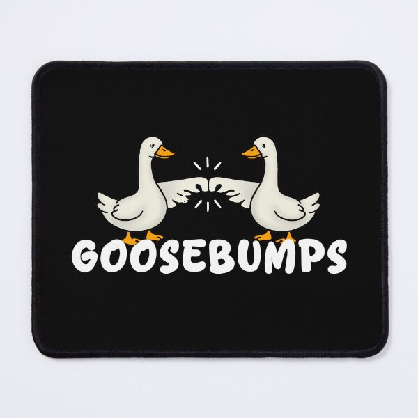 Item preview, Goosebumps pun designed and sold by Roysdisturbia.