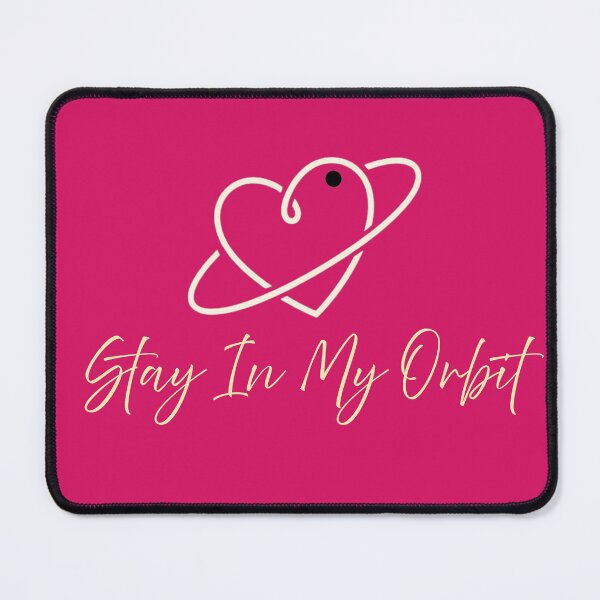 Item preview, Stay In My Orbit designed and sold by PFM232.