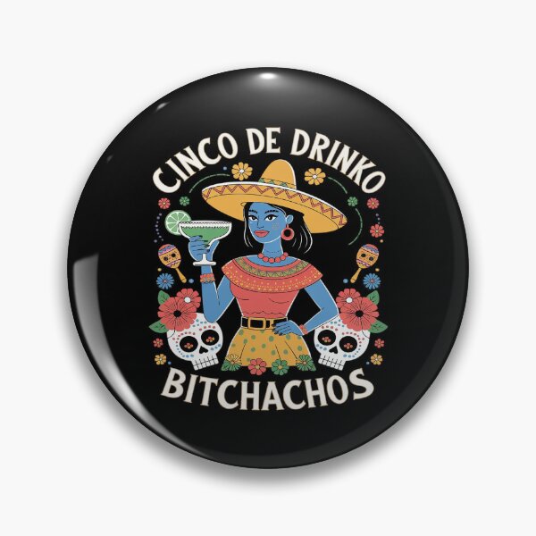Item preview, Cinco De Mayo Mexican Party Cinco De Drinko Bitchachos 22  designed and sold by FadeOfThrone.