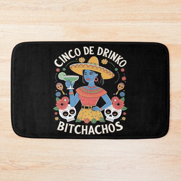 Item preview, Cinco De Mayo Mexican Party Cinco De Drinko Bitchachos 22  designed and sold by FadeOfThrone.