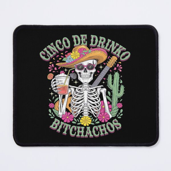 Item preview, Cinco De Mayo Mexican Party Cinco De Drinko Bitchachos 114  designed and sold by FadeOfThrone.