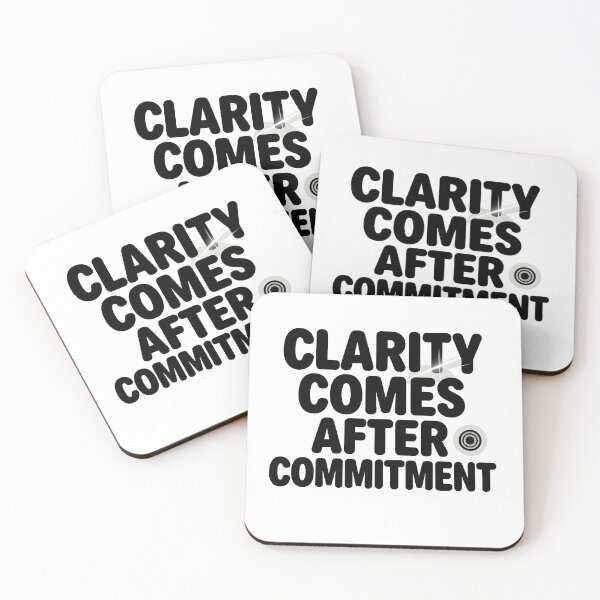 Item preview, Clarity Comes After Commitment Quote designed and sold by ThePixelAndPine.