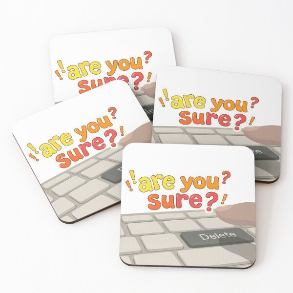 Item preview, Are You Sure? – Funny Keyboard Meme About Bad Decisions-003 designed and sold by What the fun.