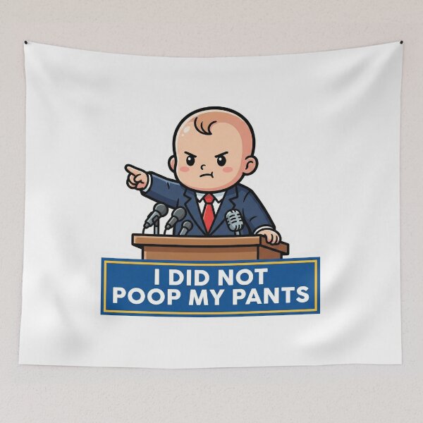 Item preview, Baby President "I Did Not Poop My Pants" designed and sold by Wide Awake Designs.