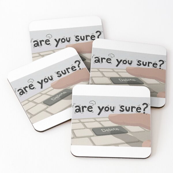 Item preview, Are You Sure? – Funny Keyboard Meme About Bad Decisions-005 designed and sold by What the fun.