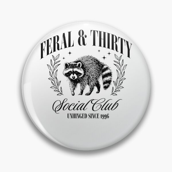 Item preview, Feral and Thirty Social Club Unhinged Since 1996 designed and sold by JuliWaddle240.