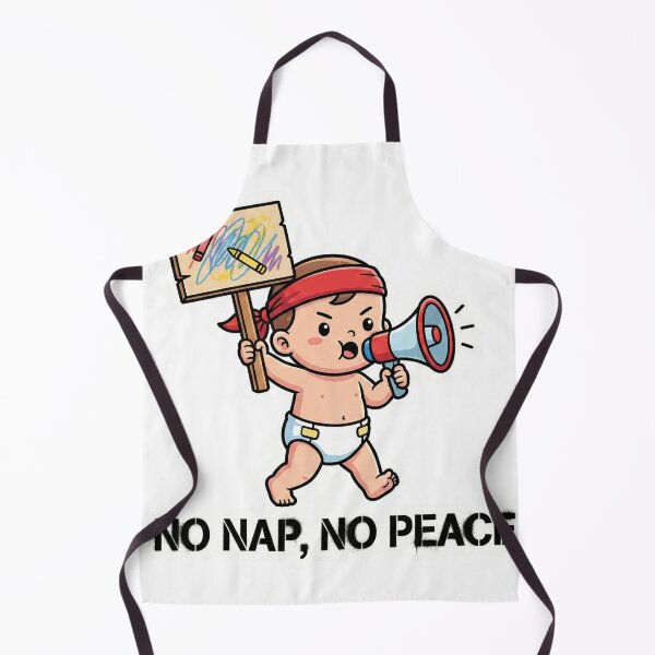 Item preview, No Nap No Peace - Funny Toddler Protest & Parenting Humour designed and sold by Wide Awake Designs.