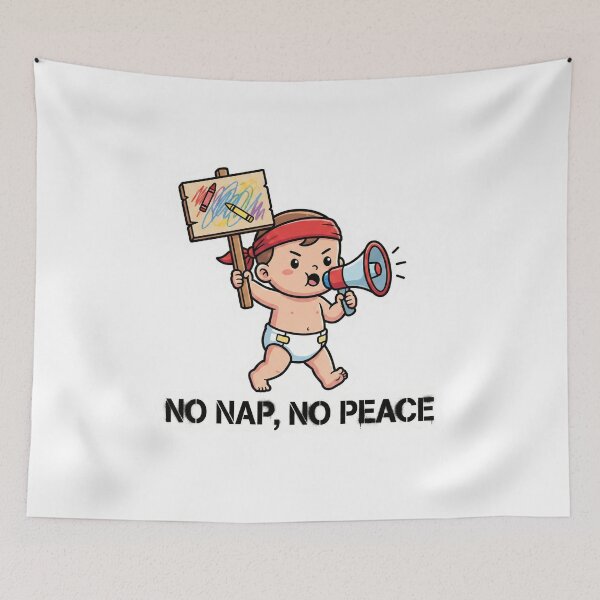 Item preview, No Nap No Peace - Funny Toddler Protest & Parenting Humour designed and sold by Wide Awake Designs.