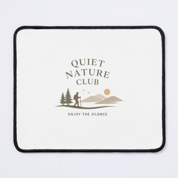 Item preview, Quiet Nature Club – Minimalist Hiking & Introvert Outdoor Aesthetic Design designed and sold by PopPizzazz.