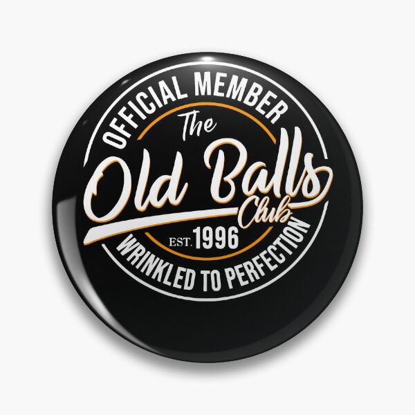 Item preview, Official Member The Old Balls Club Est 1996 designed and sold by ElizabethMorri2.