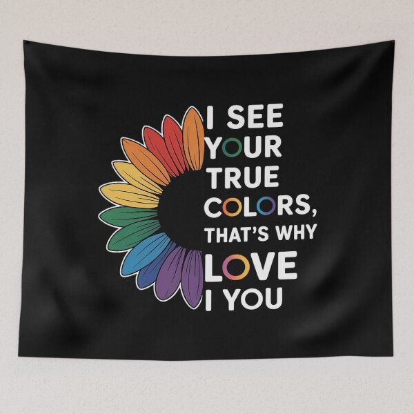 Item preview, I See Your True Colors That_s Why I Love You LGBT Sunflower designed and sold by gourpmerzihd.