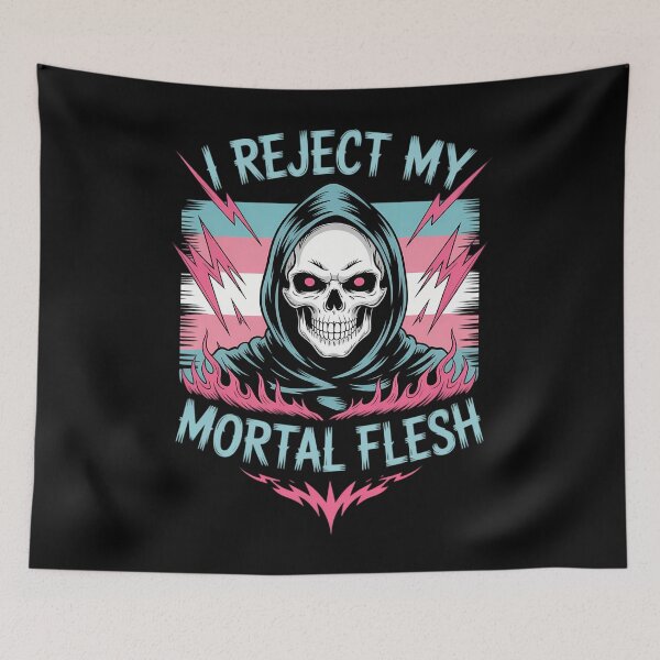 Item preview, I Reject My Mortal Flesh Funny Transgender LGBT Trans Pride designed and sold by gourpmerzihd.