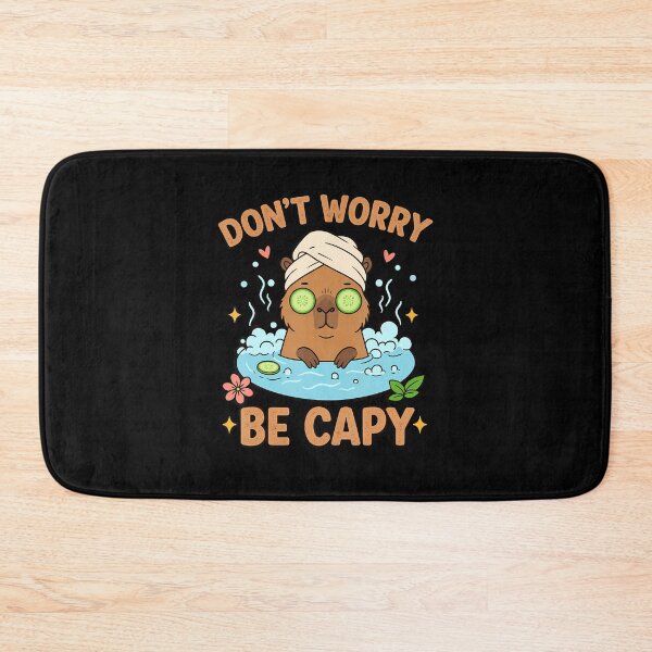 Item preview, Don't Worry Be Capy designed and sold by RoseannaDomoniq.