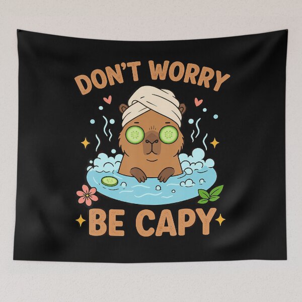 Item preview, Don't Worry Be Capy designed and sold by RoseannaDomoniq.