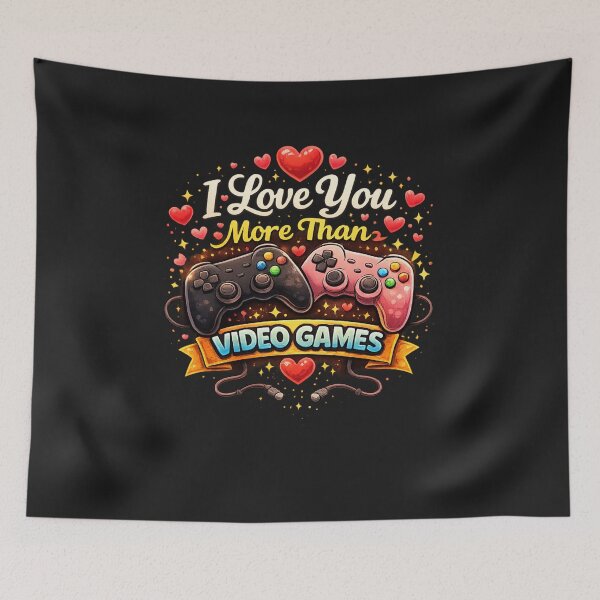 Item preview, I Love You More Than Video Games designed and sold by Maverickystore.