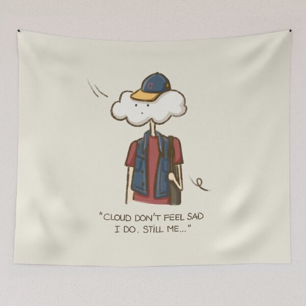 Item preview, Cloud Don't Feel Sad - I Do designed and sold by Foxiiesix.