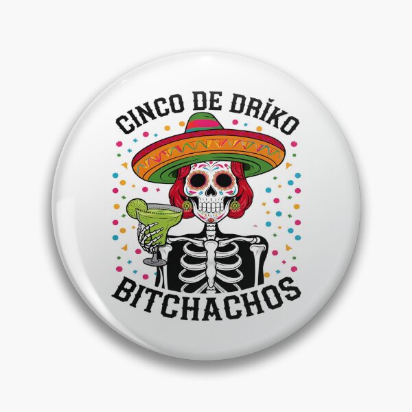 Item preview, Cinco De Mayo Mexican Party Cinco De Drinko Bitchachos9  designed and sold by FadeOfThrone.
