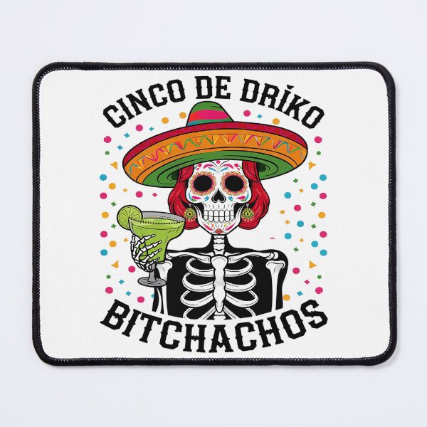 Item preview, Cinco De Mayo Mexican Party Cinco De Drinko Bitchachos9  designed and sold by FadeOfThrone.