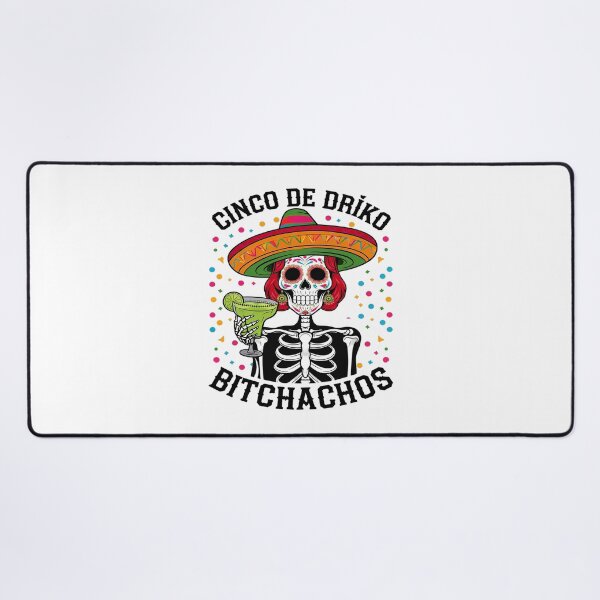 Item preview, Cinco De Mayo Mexican Party Cinco De Drinko Bitchachos9 designed and sold by FadeOfThrone.