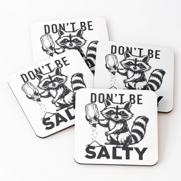 Item preview, Funny Raccoon Don't Be Salty Sticker - Cute Trash Panda Meme designed and sold by JossDesign15.
