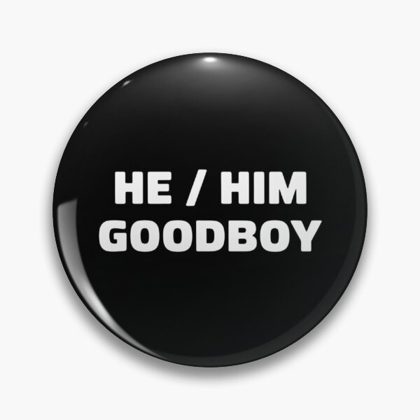 Item preview, LGBT Gay Pride He Him Goodboy designed and sold by lilensgavadur.