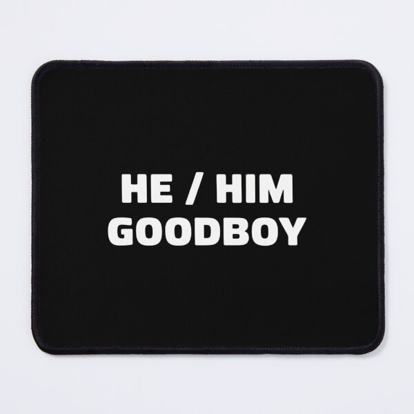 Item preview, LGBT Gay Pride He Him Goodboy designed and sold by lilensgavadur.