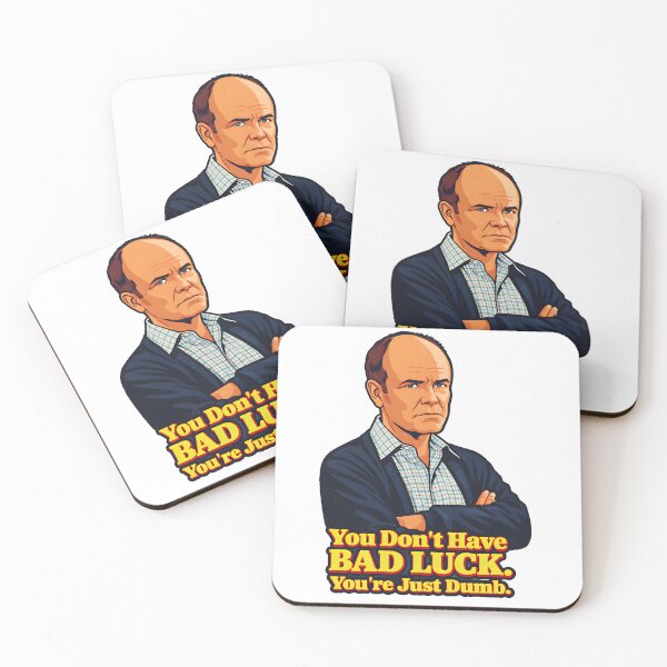 Item preview, Red Forman Quote – That ’70s Show Tough Love Humor designed and sold by ys96.