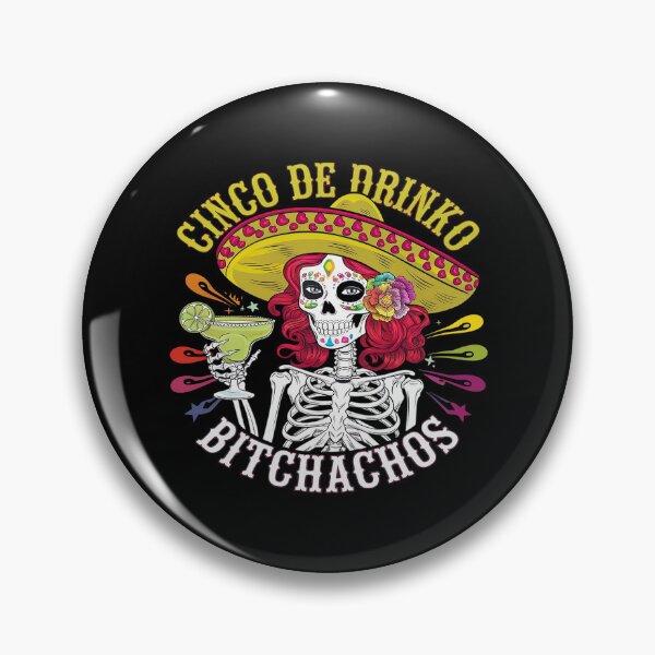 Item preview, Cinco De Mayo Mexican Party Cinco De Drinko Bitchachos19 designed and sold by FadeOfThrone.