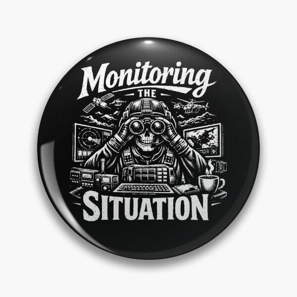 Item preview, Monitoring The Situation Geopolitics News Meme designed and sold by JackCurtis1991.