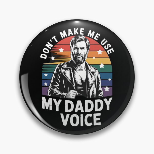 Item preview, LGBT Gay Pride Month Dont Make Me Use My Daddy Voice Funny  designed and sold by lilensgavadur.