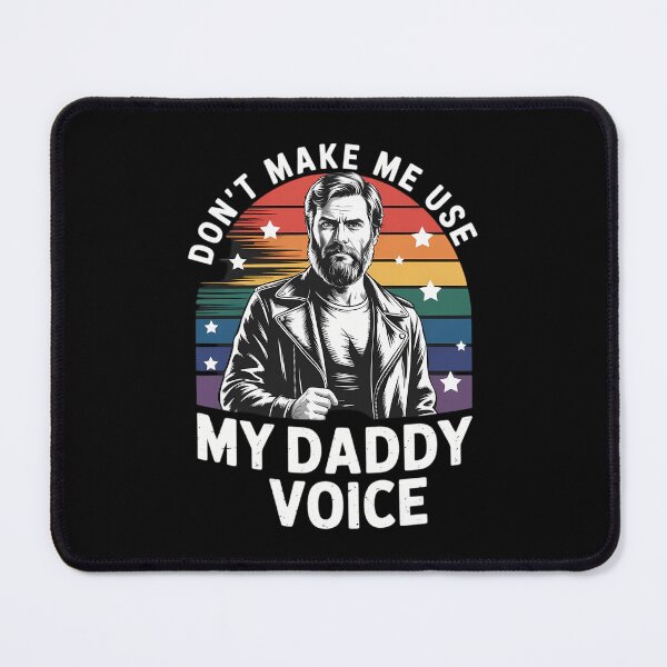 Item preview, LGBT Gay Pride Month Dont Make Me Use My Daddy Voice Funny designed and sold by lilensgavadur.