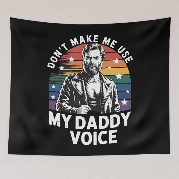 Item preview, LGBT Gay Pride Month Dont Make Me Use My Daddy Voice Funny  designed and sold by lilensgavadur.