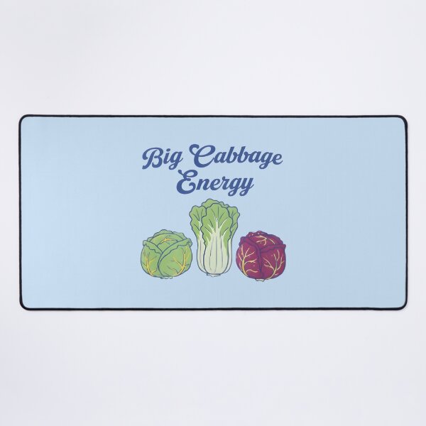 Item preview, Big Cabbage Energy designed and sold by HowToCanadian.