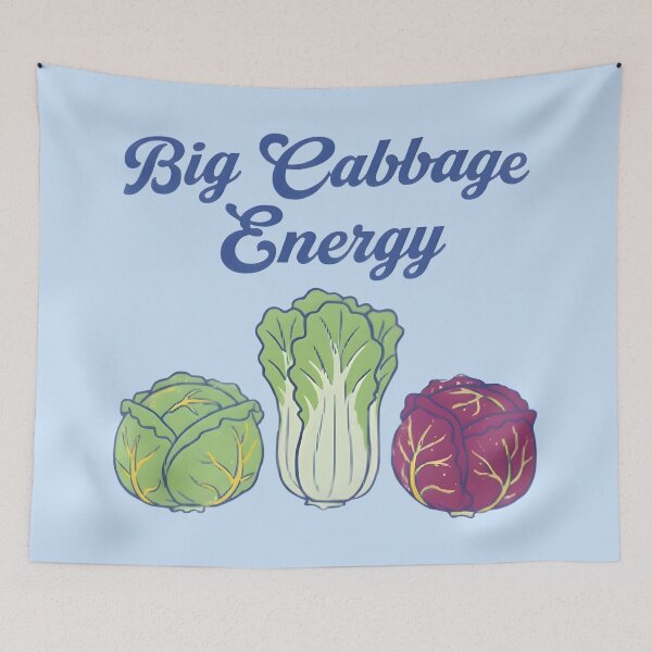 Item preview, Big Cabbage Energy  designed and sold by HowToCanadian.