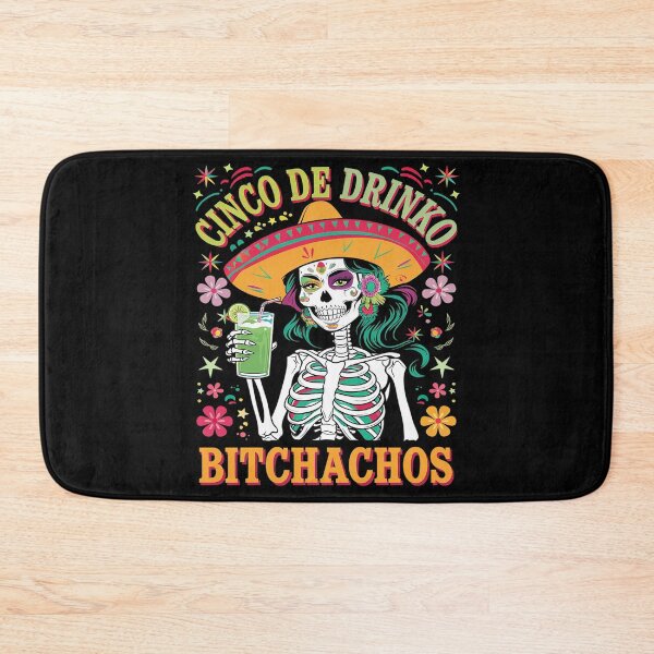 Item preview, Cinco De Mayo Mexican Party Cinco De Drinko Bitchachos23  designed and sold by FadeOfThrone.