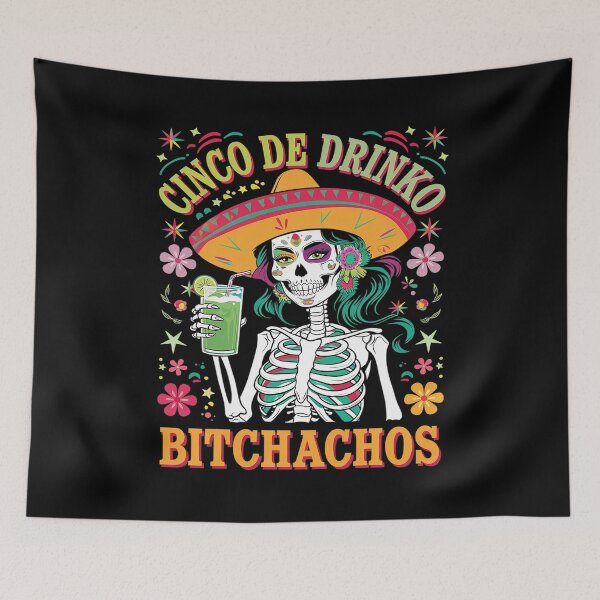 Item preview, Cinco De Mayo Mexican Party Cinco De Drinko Bitchachos23  designed and sold by FadeOfThrone.