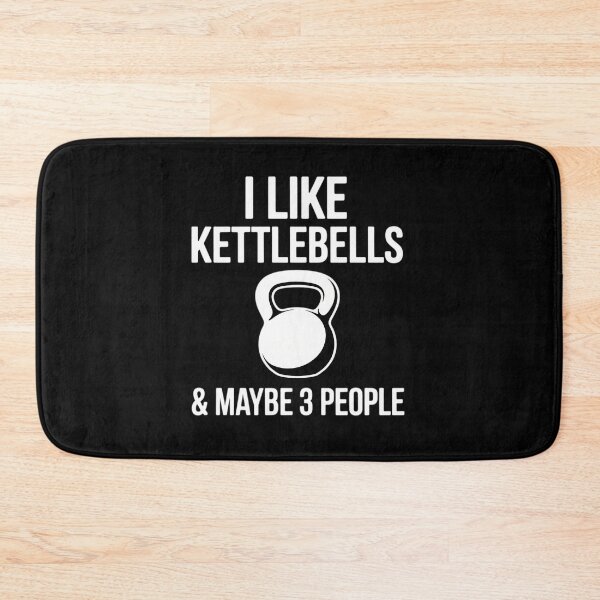 Item preview, I Like Kettlebells and Maybe 3 People designed and sold by ltaljswqvp46.