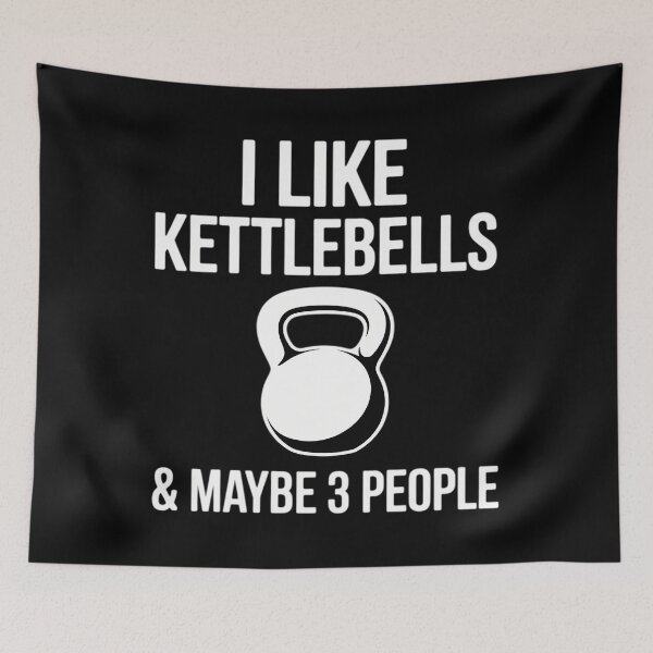 Item preview, I Like Kettlebells and Maybe 3 People designed and sold by ltaljswqvp46.