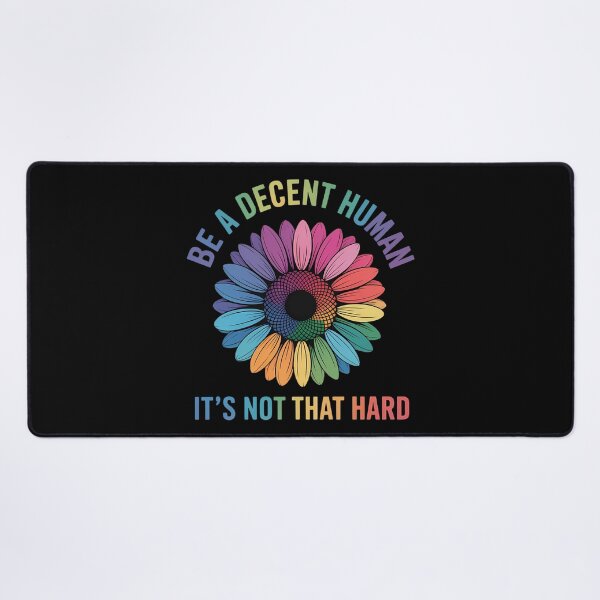 Item preview, LGBT Sunflower Be A Decent Human It_s Not That Hard designed and sold by lilensgavadur.