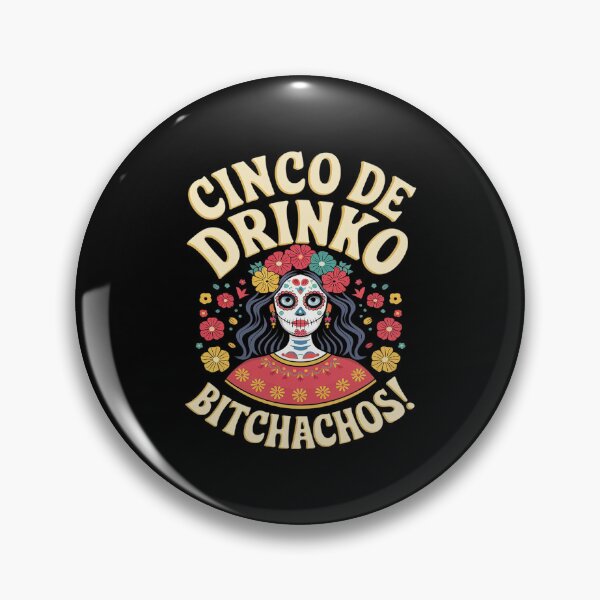 Item preview, Cinco De Mayo Mexican Party Cinco De Drinko Bitchachos20  designed and sold by FadeOfThrone.