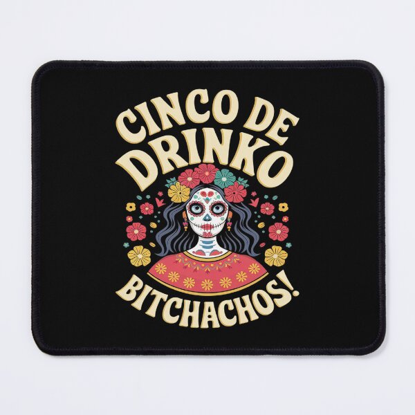 Item preview, Cinco De Mayo Mexican Party Cinco De Drinko Bitchachos20  designed and sold by FadeOfThrone.