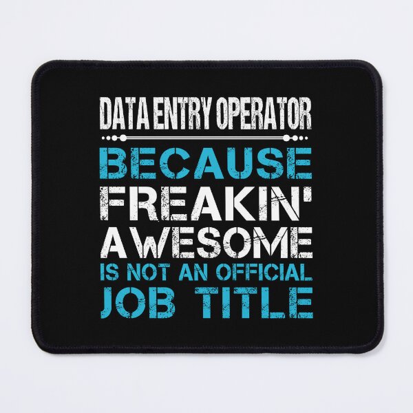 Item preview, Data Entry Operator designed and sold by aswmhmlc71.