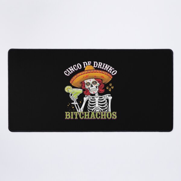 Item preview, Cinco De Mayo Mexican Party Cinco De Drinko Bitchachos25 designed and sold by FadeOfThrone.