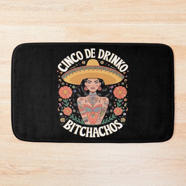 Item preview, Cinco De Mayo Mexican Party Cinco De Drinko Bitchachos26  designed and sold by FadeOfThrone.