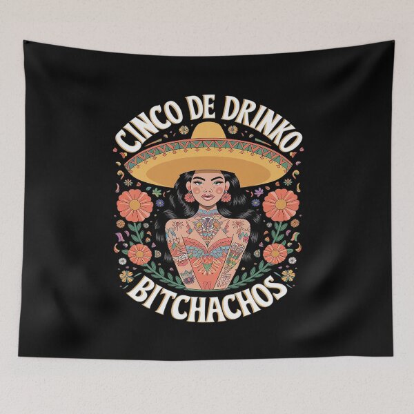 Item preview, Cinco De Mayo Mexican Party Cinco De Drinko Bitchachos26  designed and sold by FadeOfThrone.